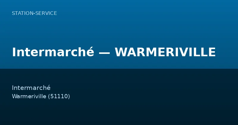 Intermarché — WARMERIVILLE