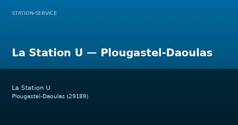 La Station U — Plougastel-Daoulas
