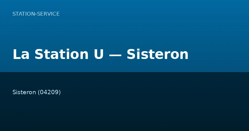 La Station U — Sisteron