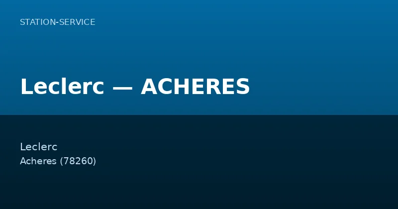 Leclerc — ACHERES