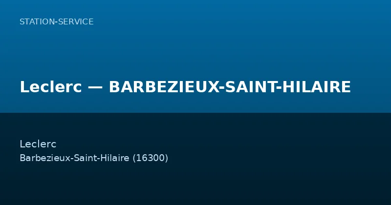 Leclerc — BARBEZIEUX-SAINT-HILAIRE