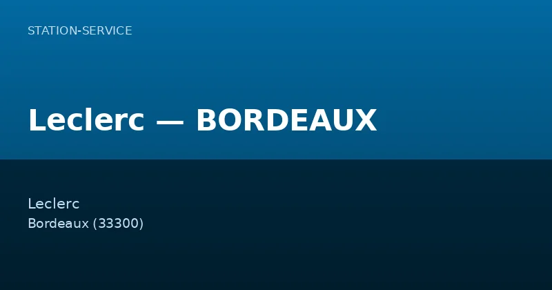 Leclerc — BORDEAUX