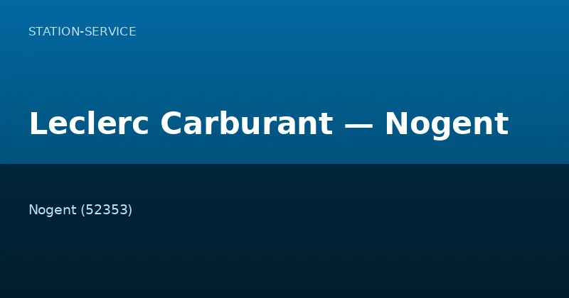 Leclerc Carburant — Nogent