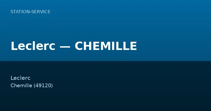Leclerc — CHEMILLE