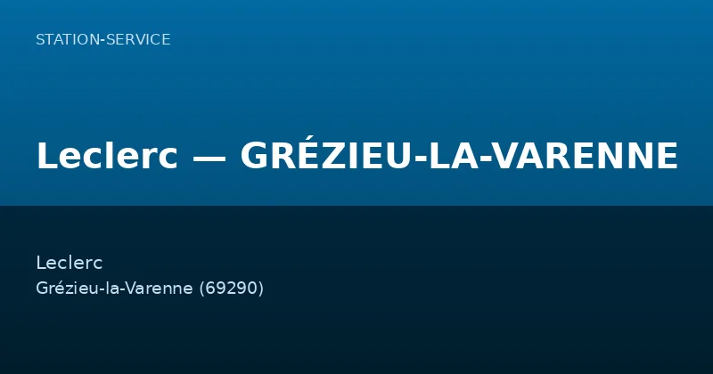 Leclerc — GRÉZIEU-LA-VARENNE