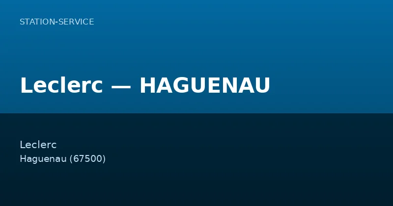 Leclerc — HAGUENAU