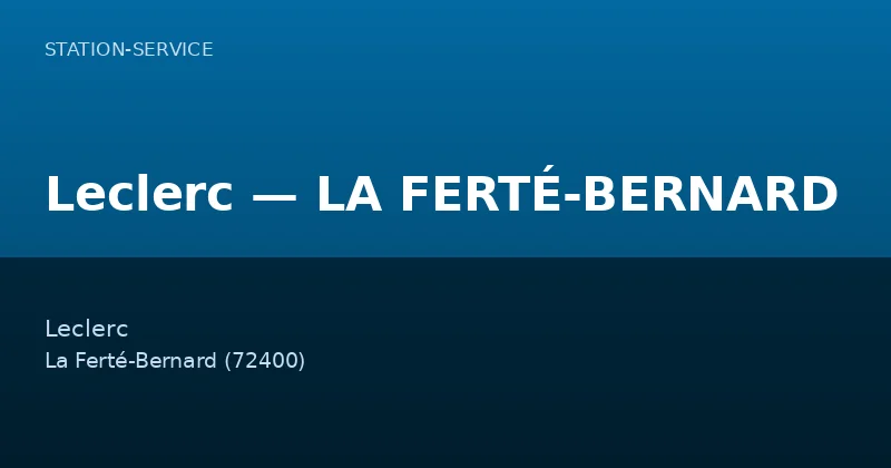Leclerc — LA FERTÉ-BERNARD