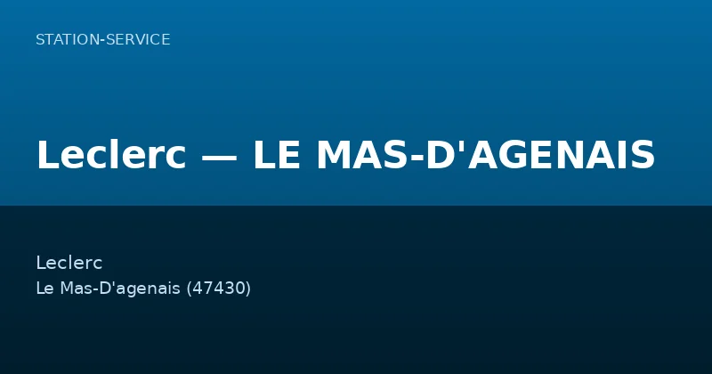 Leclerc — LE MAS-D'AGENAIS