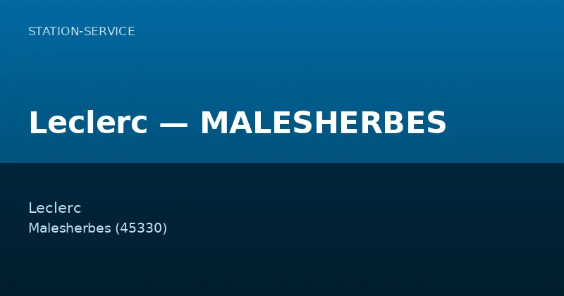 Leclerc — MALESHERBES