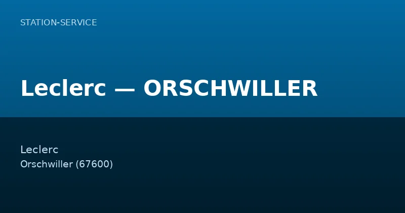 Leclerc — ORSCHWILLER