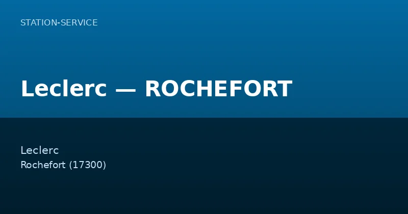 Leclerc — ROCHEFORT
