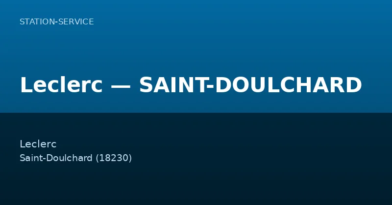 Leclerc — SAINT-DOULCHARD