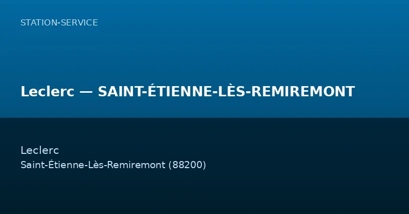 Leclerc — SAINT-ÉTIENNE-LÈS-REMIREMONT