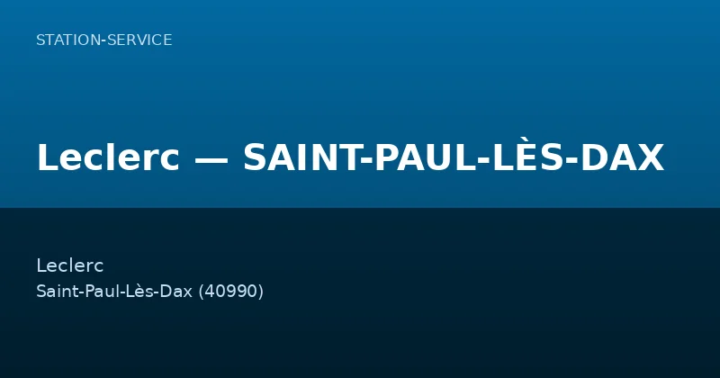 Leclerc — SAINT-PAUL-LÈS-DAX