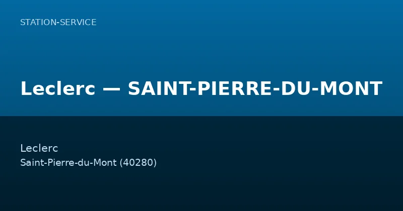 Leclerc — SAINT-PIERRE-DU-MONT