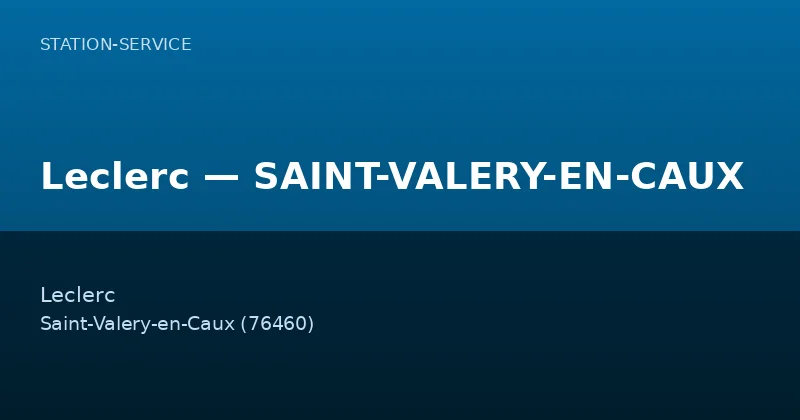 Leclerc — SAINT-VALERY-EN-CAUX