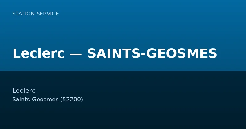 Leclerc — SAINTS-GEOSMES