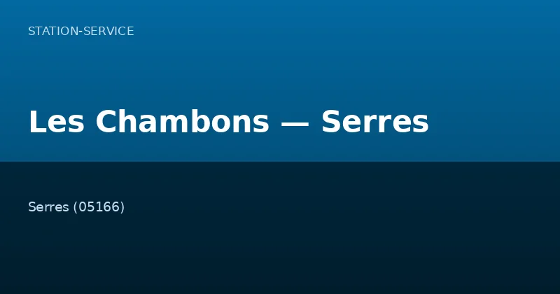 Les Chambons — Serres