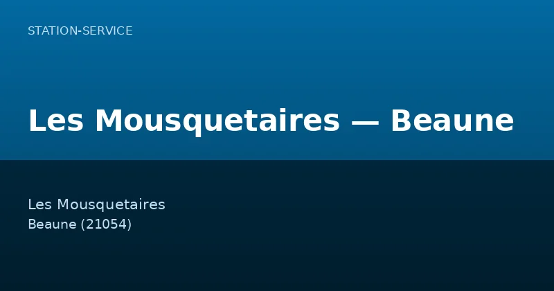 Les Mousquetaires — Beaune
