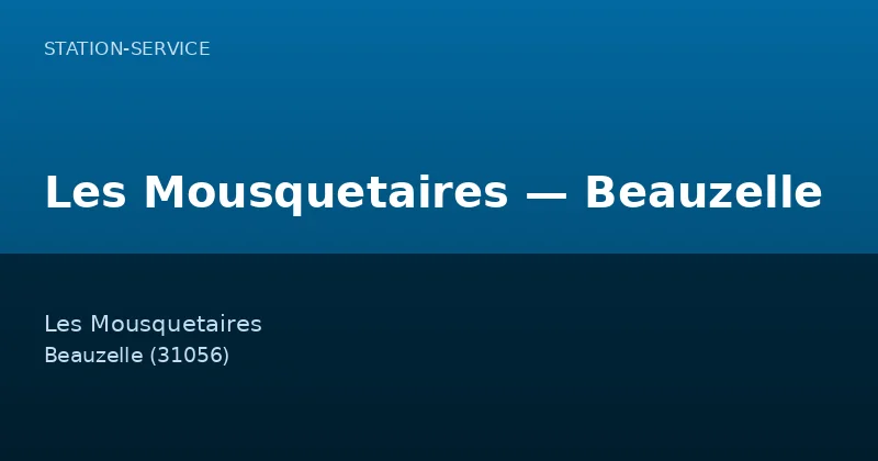 Les Mousquetaires — Beauzelle
