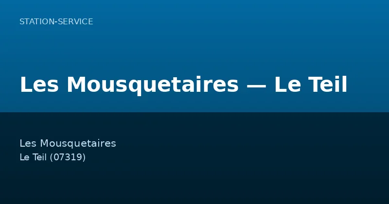 Les Mousquetaires — Le Teil