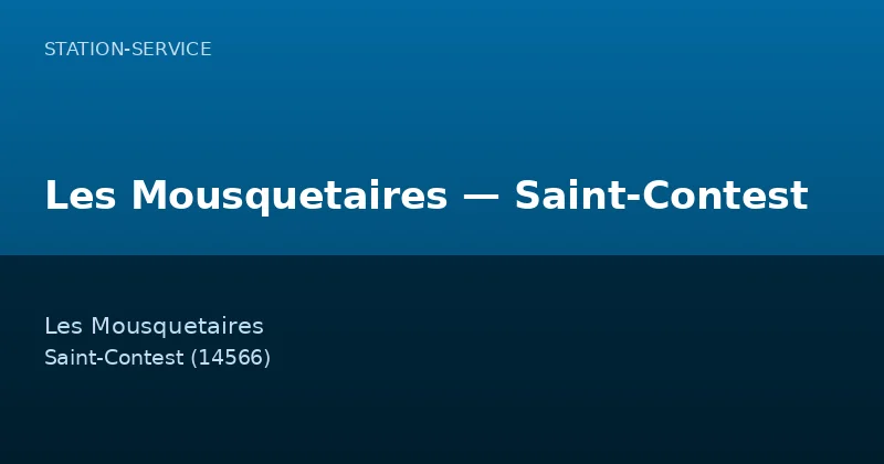 Les Mousquetaires — Saint-Contest