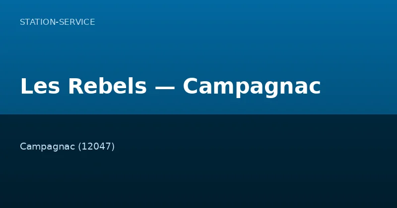 Les Rebels — Campagnac