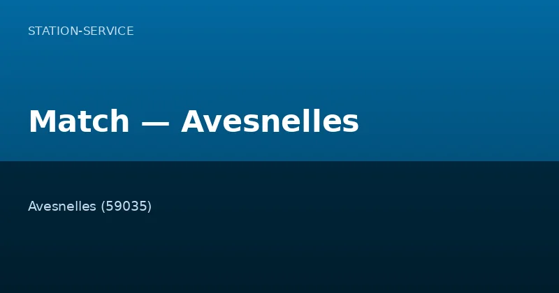 Match — Avesnelles