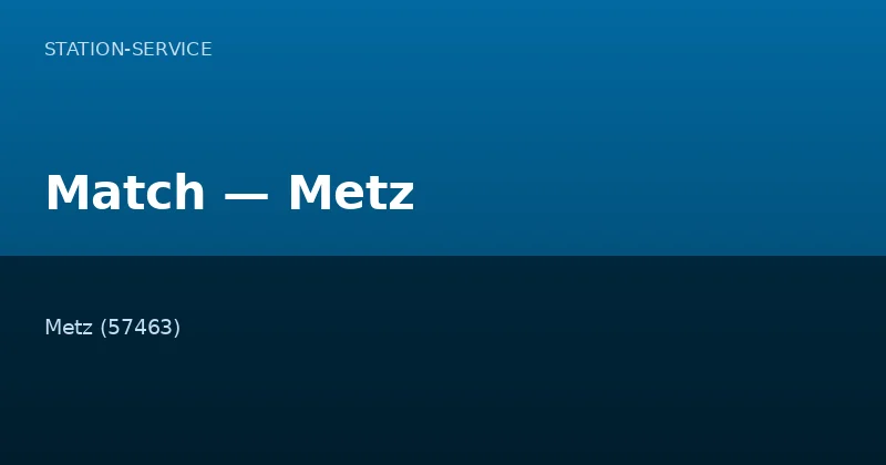Match — Metz