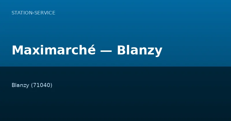 Maximarché — Blanzy
