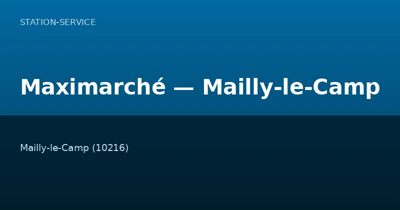 Maximarché — Mailly-le-Camp