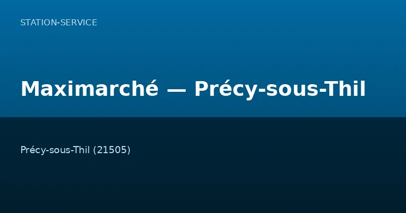 Maximarché — Précy-sous-Thil