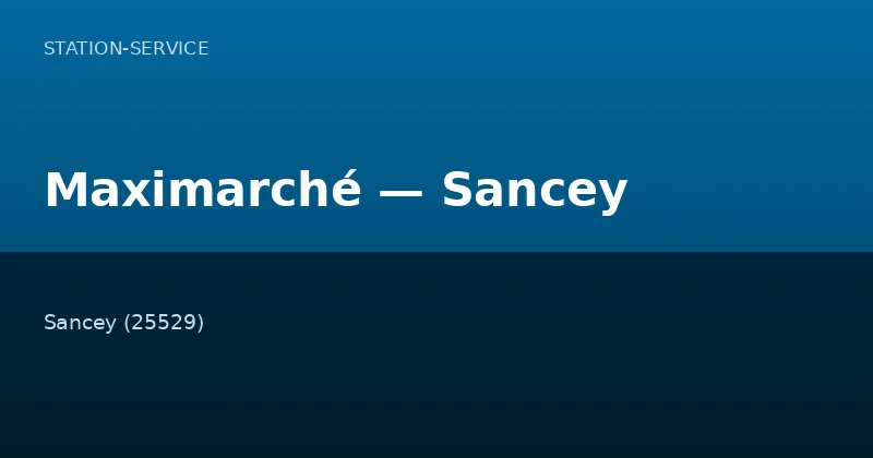 Maximarché — Sancey