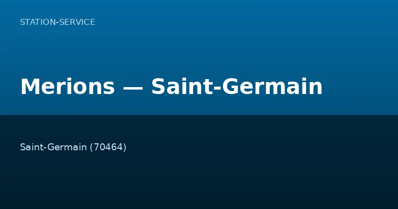 Merions — Saint-Germain