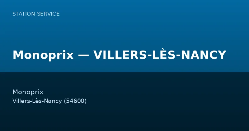 Monoprix — VILLERS-LÈS-NANCY