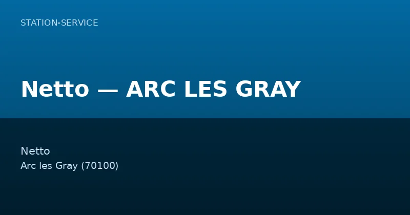 Netto — ARC LES GRAY