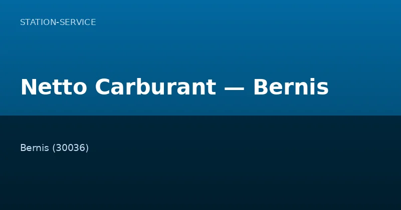Netto Carburant — Bernis