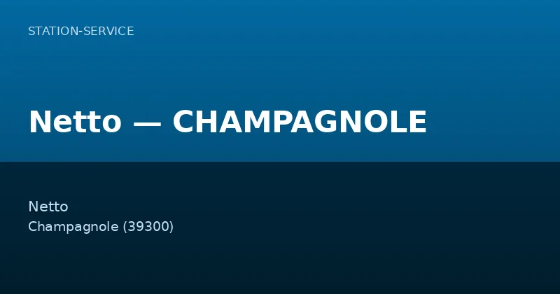 Netto — CHAMPAGNOLE