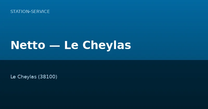 Netto — Le Cheylas