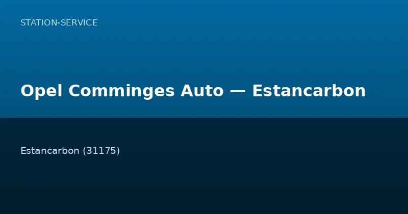 Opel Comminges Auto — Estancarbon