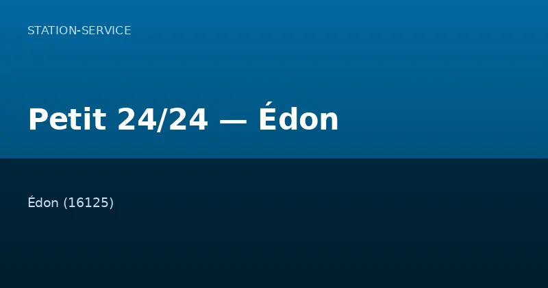 Petit 24/24 — Édon