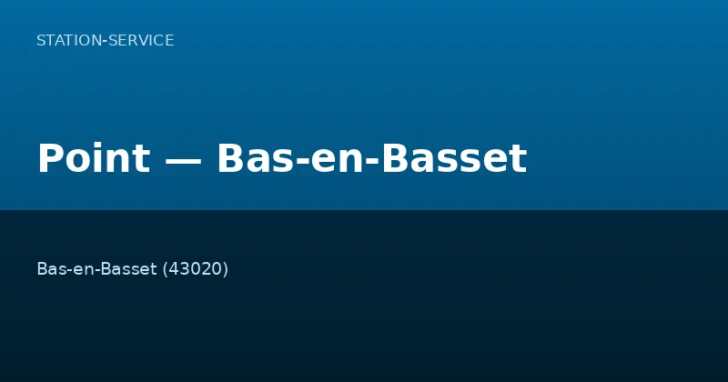 Point — Bas-en-Basset