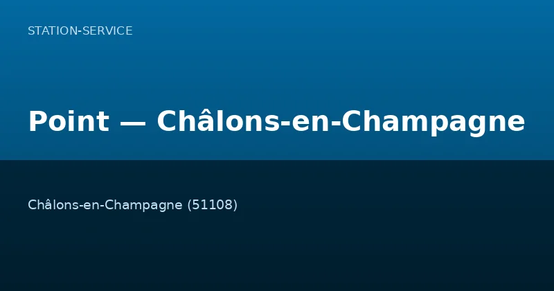 Point — Châlons-en-Champagne