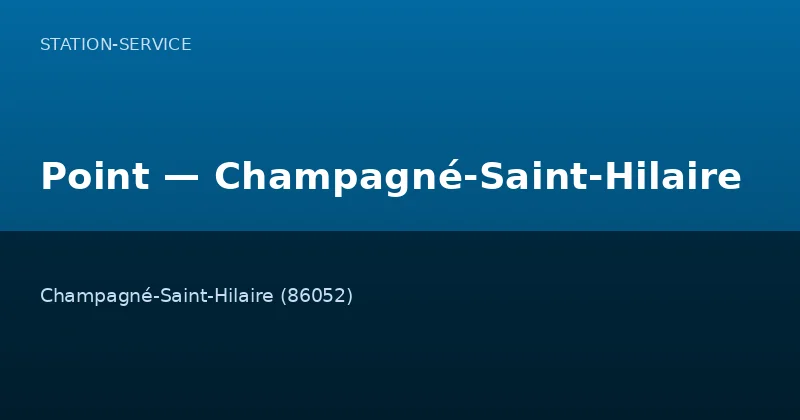 Point — Champagné-Saint-Hilaire