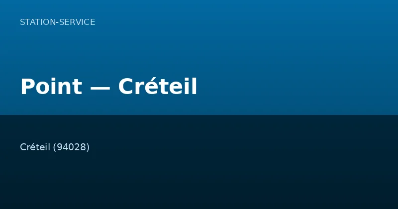 Point — Créteil