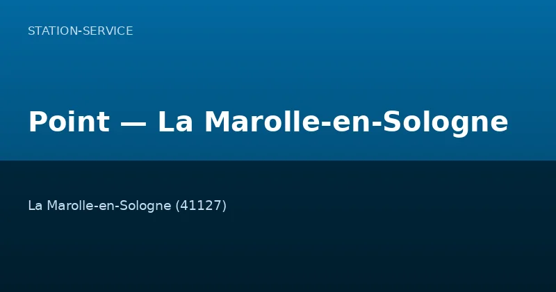 Point — La Marolle-en-Sologne