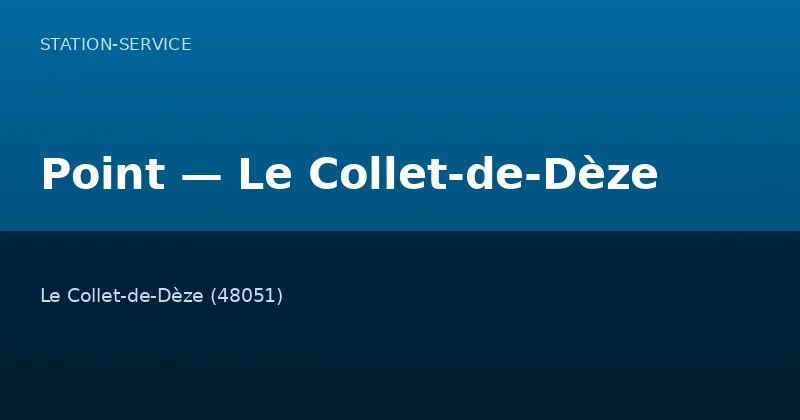 Point — Le Collet-de-Dèze