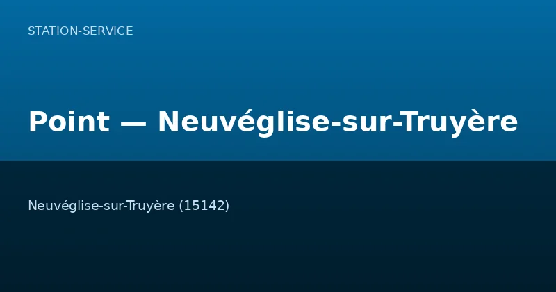 Point — Neuvéglise-sur-Truyère