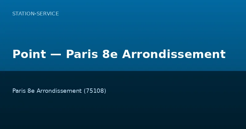 Point — Paris 8e Arrondissement