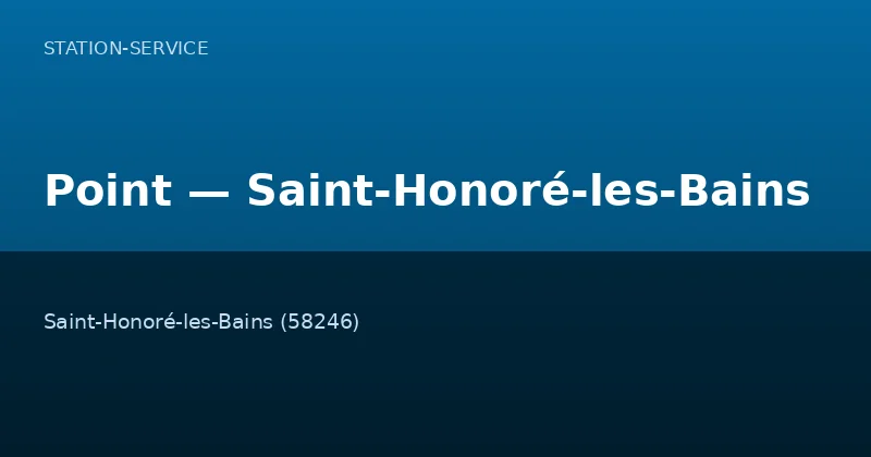 Point — Saint-Honoré-les-Bains